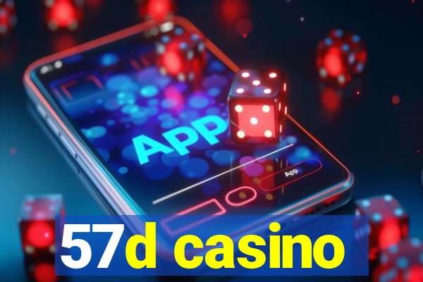 57d casino